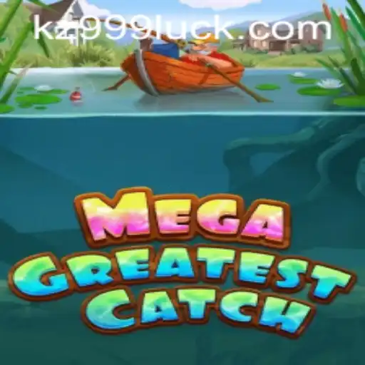MegaGreatestCatch: An Epic Adventure Awaits You